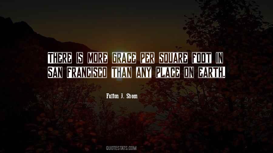 Francisco Quotes #1011150