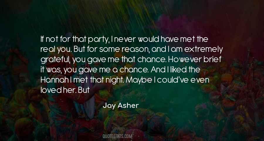 She Never Gave Up On Me Quotes #339038