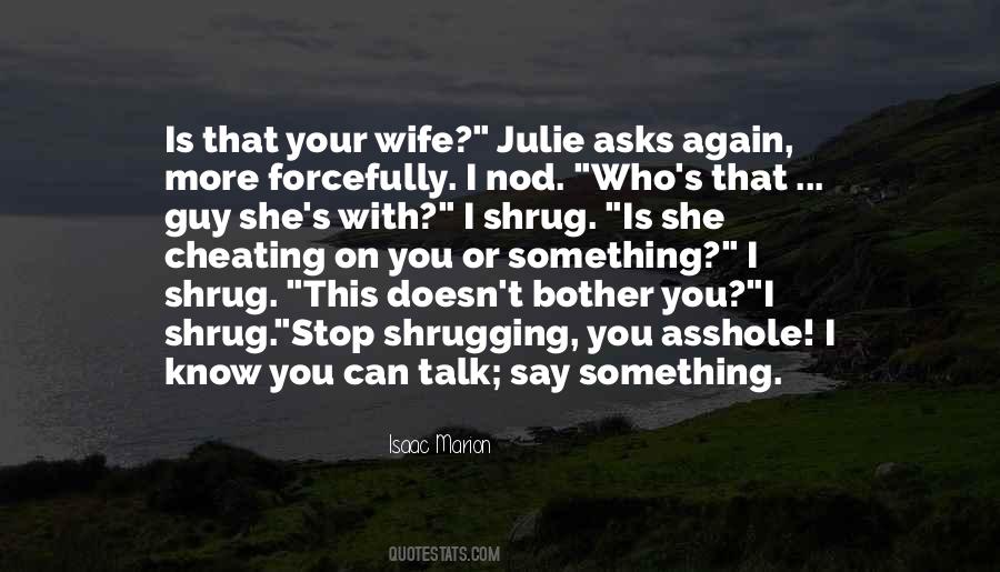 Wife Is Cheating Quotes #570190