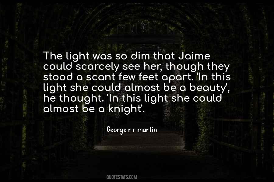 A Dim Light Quotes #1269448