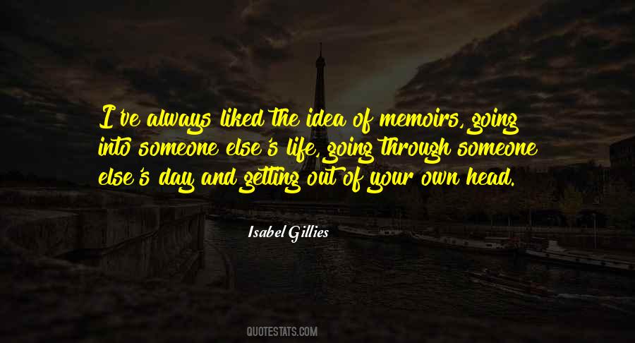 Just Getting Through The Day Quotes #294054