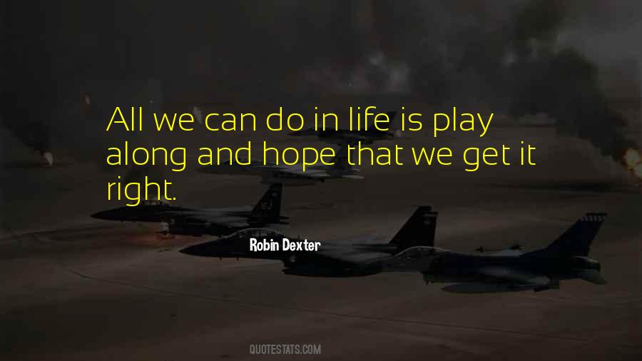 Can We All Get Along Quotes #415661