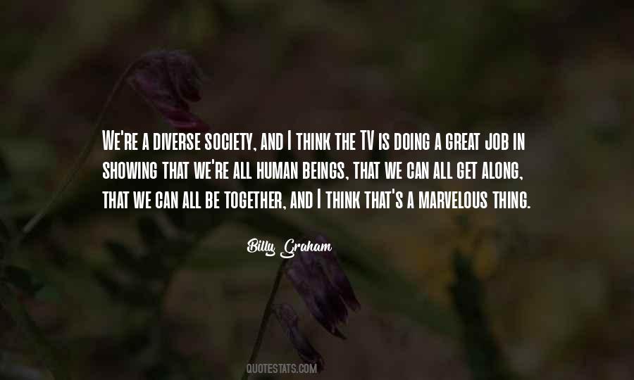 Can We All Get Along Quotes #542676