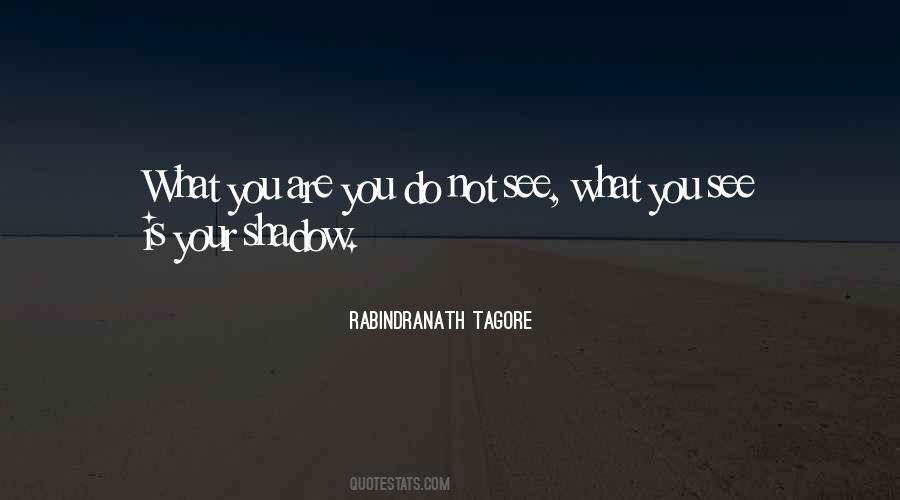 Quotes About Your Shadow Self #1437654