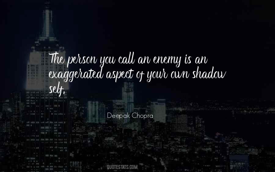 Quotes About Your Shadow Self #729370
