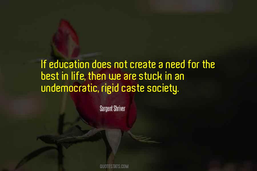 Quotes About The Need For Education #608056