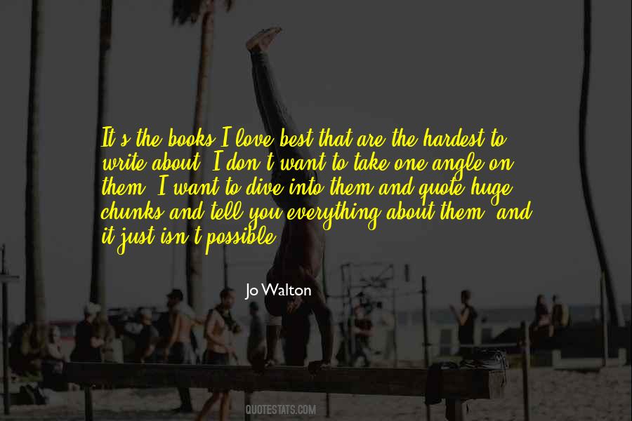 I Want To Tell You Everything Quotes #1470594
