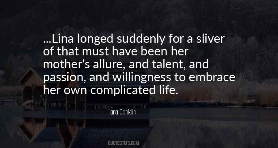 Life Of Mother Quotes #415873