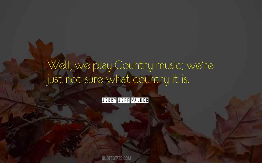 Quotes About What Music Is #171277