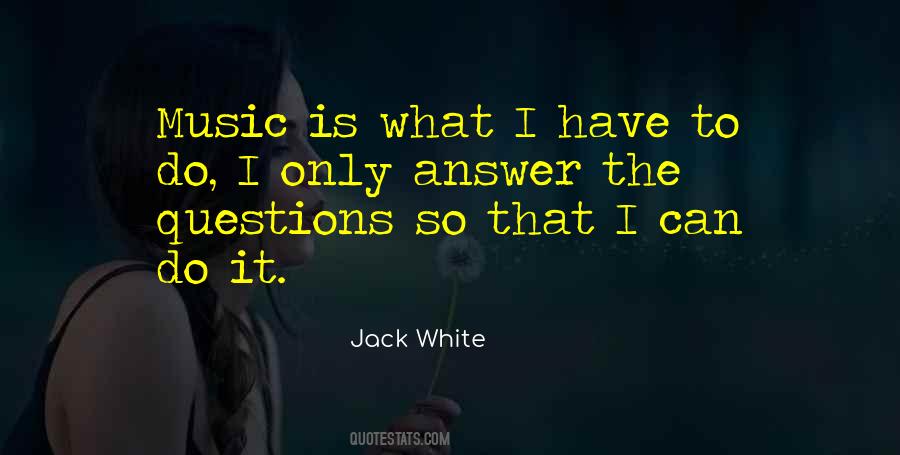 Quotes About What Music Is #389563