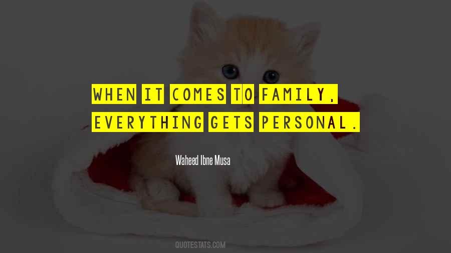 Personal Family Quotes #454928