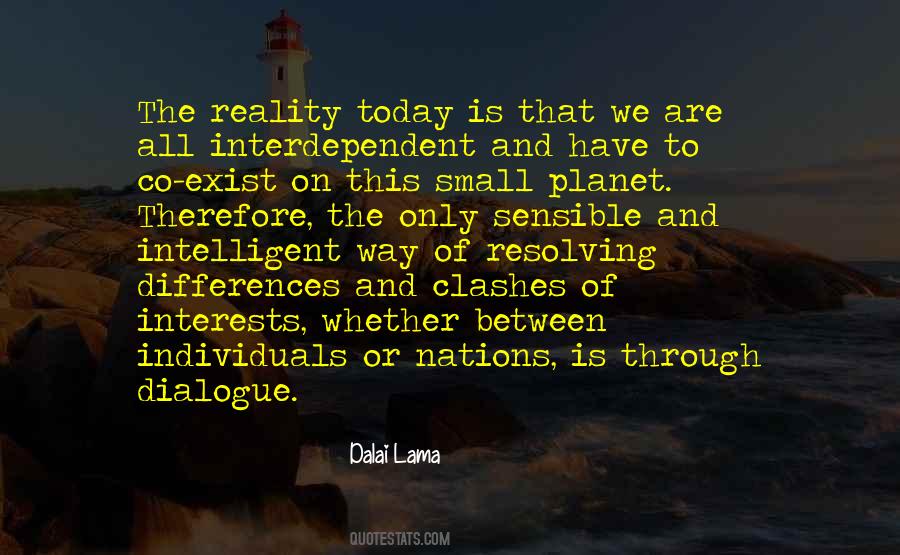 Today Is All We Have Quotes #1098898