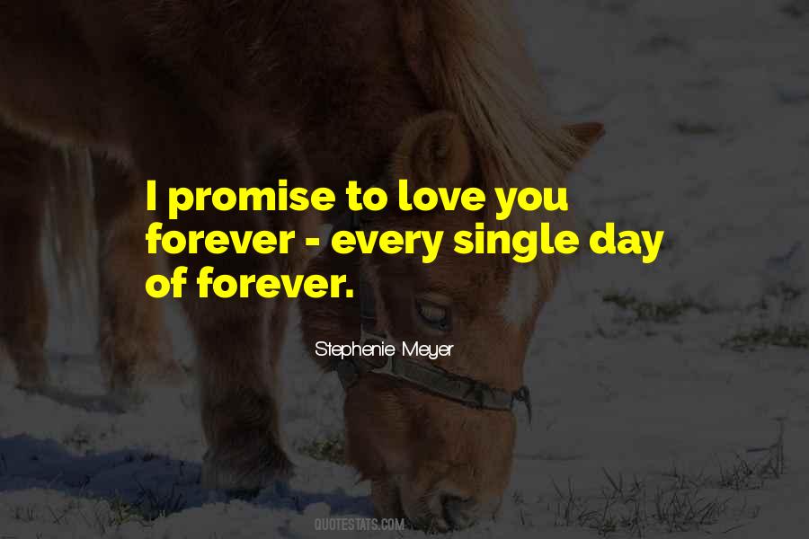 Promise Of Forever Quotes #524059