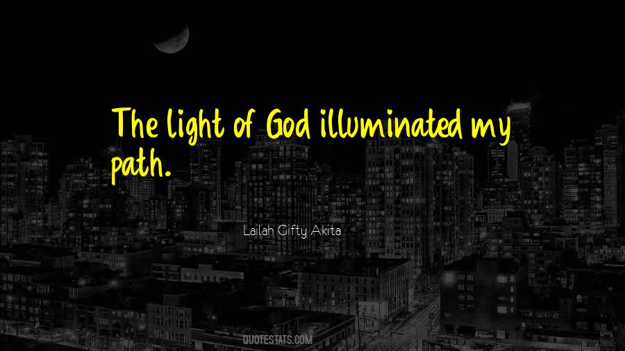 Quotes About The Illuminated #591777