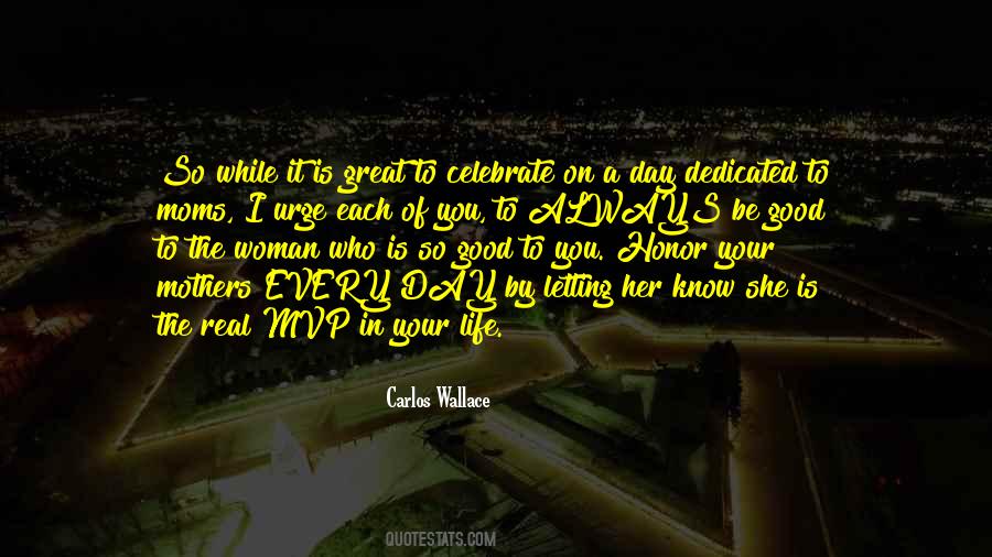 Life To Celebrate Quotes #1263967