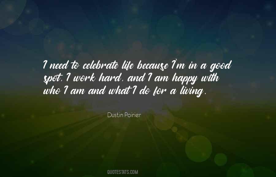 Life To Celebrate Quotes #1300284