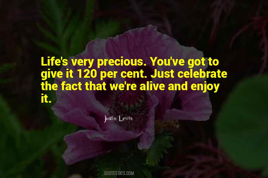 Life To Celebrate Quotes #1723689