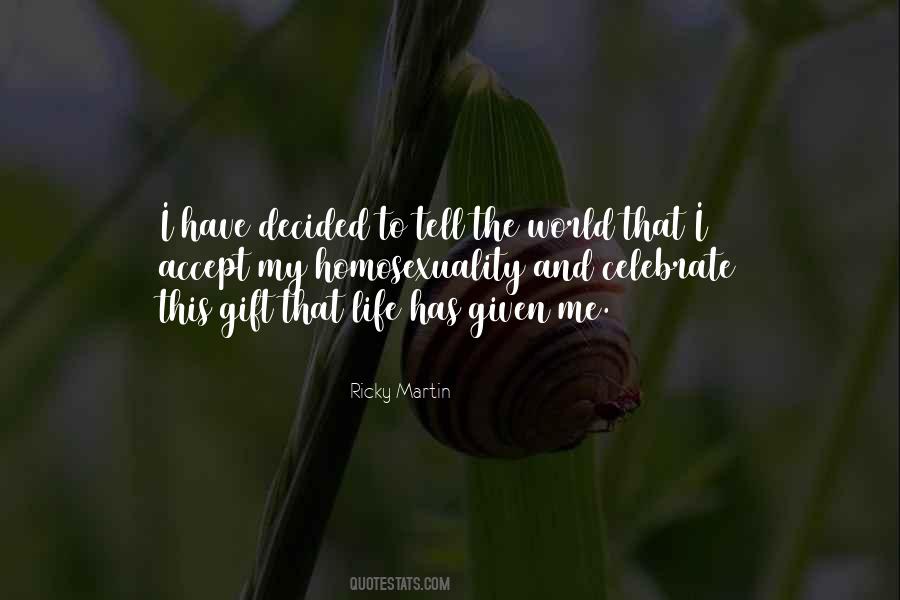 Life To Celebrate Quotes #1748086