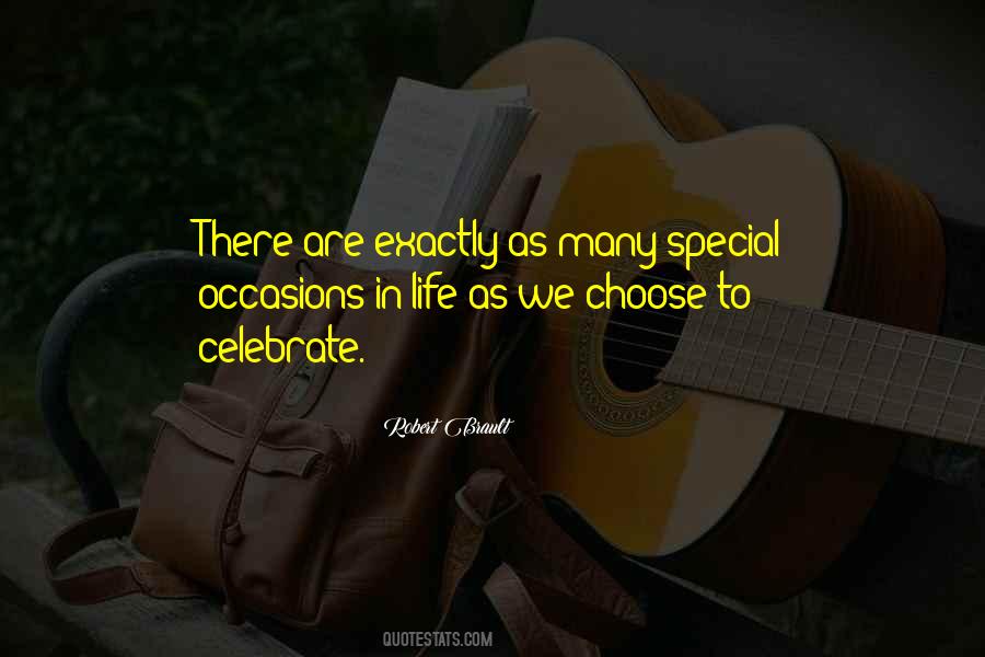 Life To Celebrate Quotes #1781505