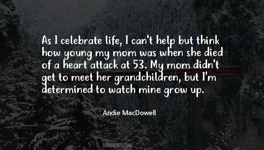 Life To Celebrate Quotes #566634
