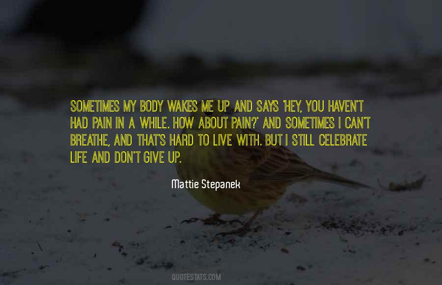 Life To Celebrate Quotes #594783