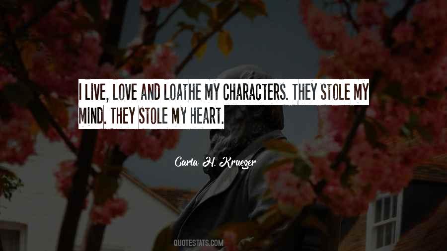 He Stole Her Heart Quotes #1200228