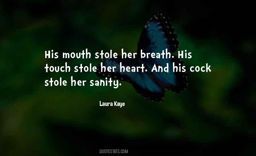 He Stole Her Heart Quotes #189414