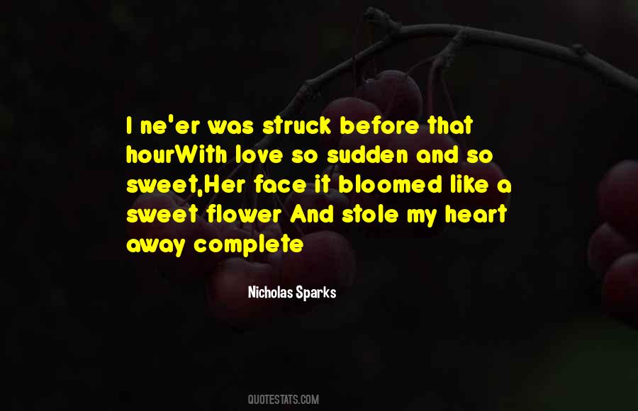 He Stole Her Heart Quotes #327139