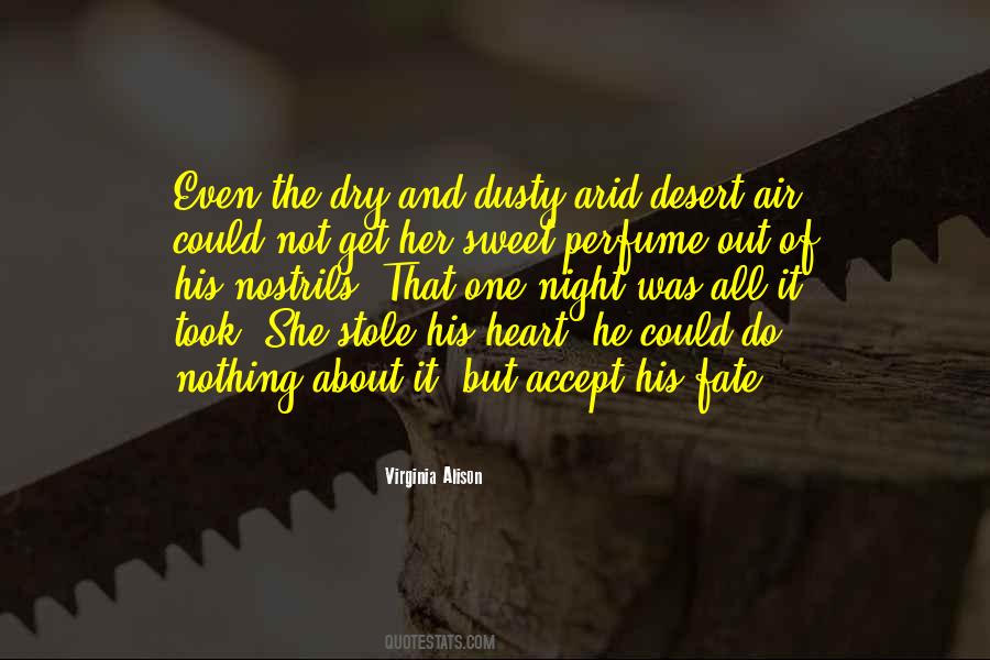 He Stole Her Heart Quotes #575483