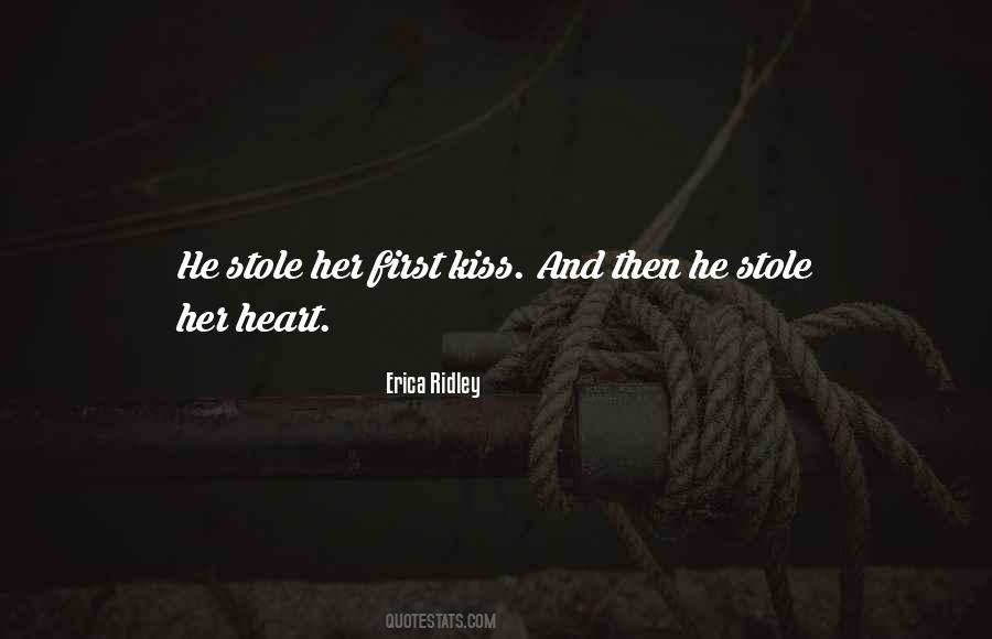 He Stole Her Heart Quotes #743378