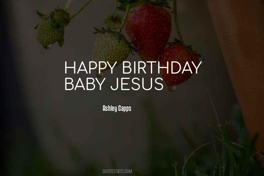 Birthday Of Jesus Quotes #341592