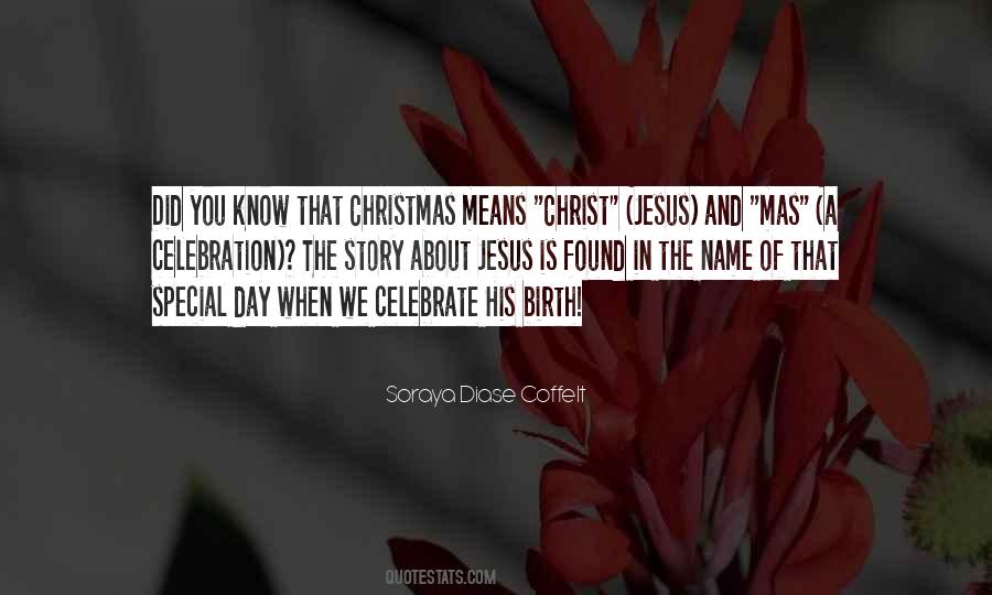 Birthday Of Jesus Quotes #911336
