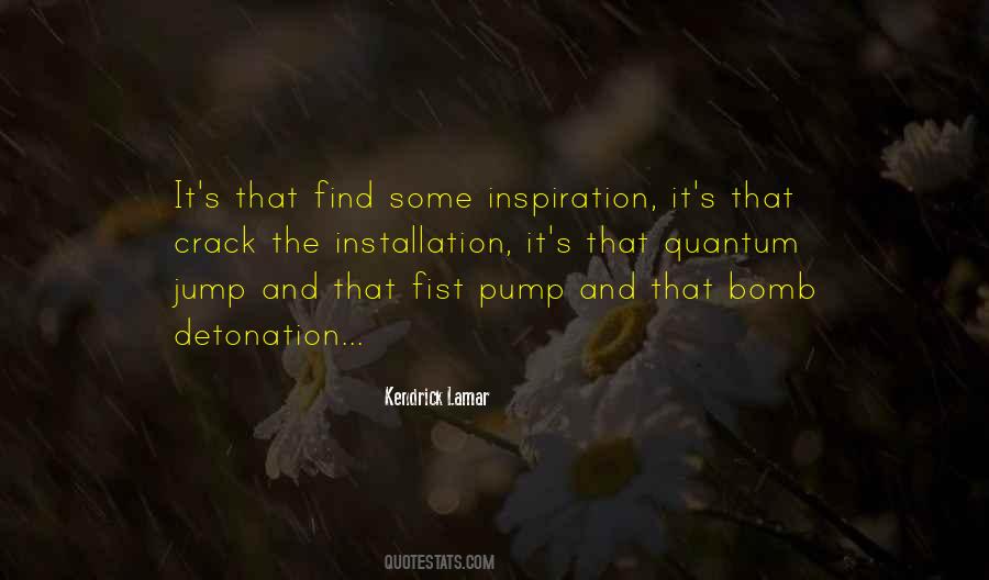 Some Inspiration Quotes #490233