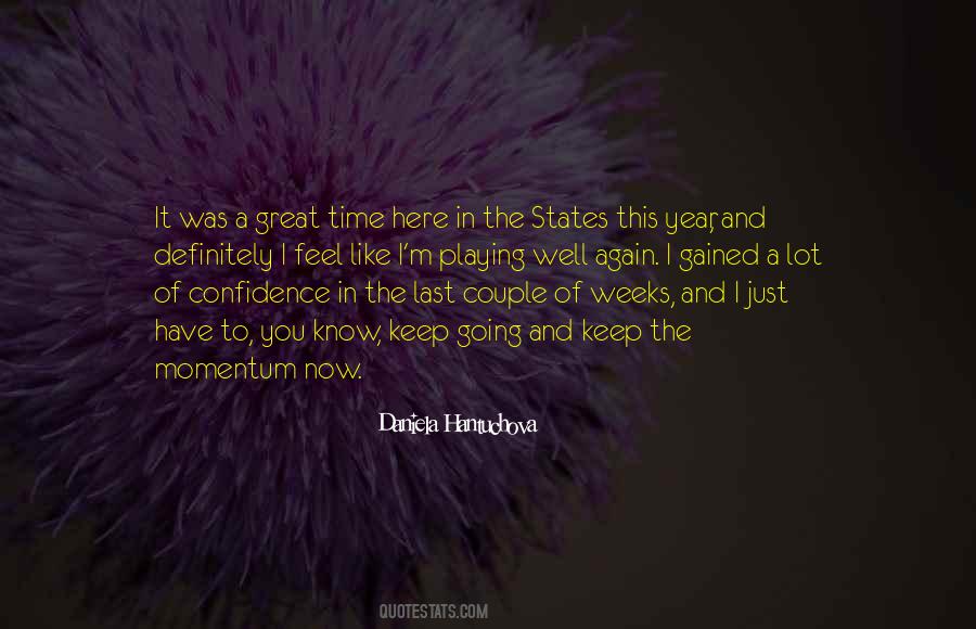 You Just Have To Keep Going Quotes #1555756