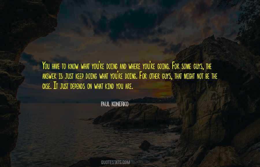 You Just Have To Keep Going Quotes #1688532