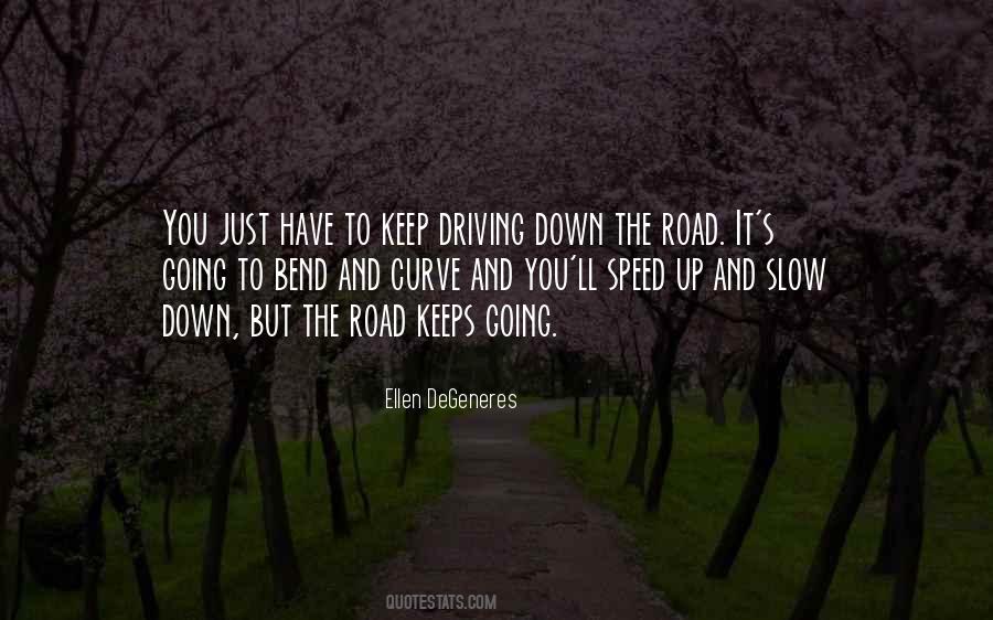You Just Have To Keep Going Quotes #778147