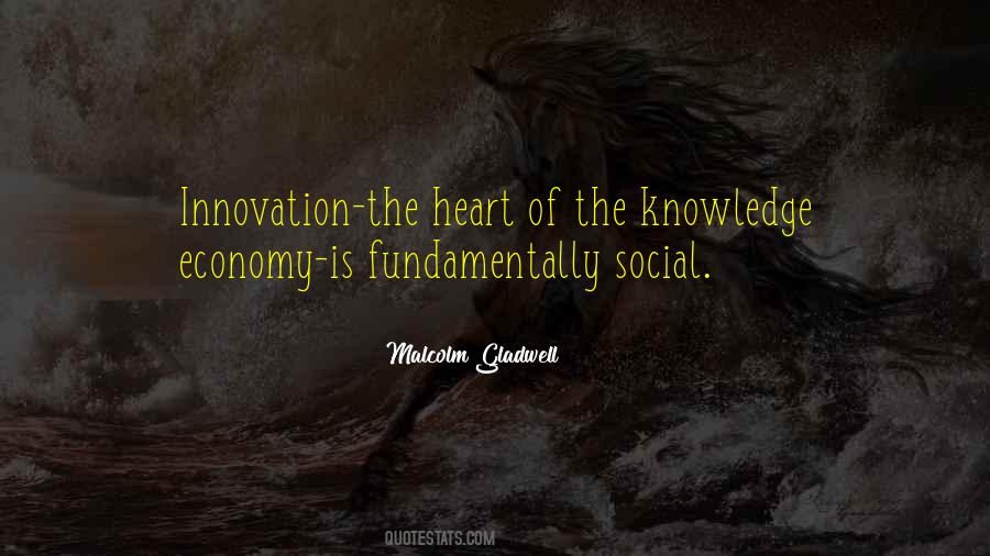 Knowledge And Innovation Quotes #1297091