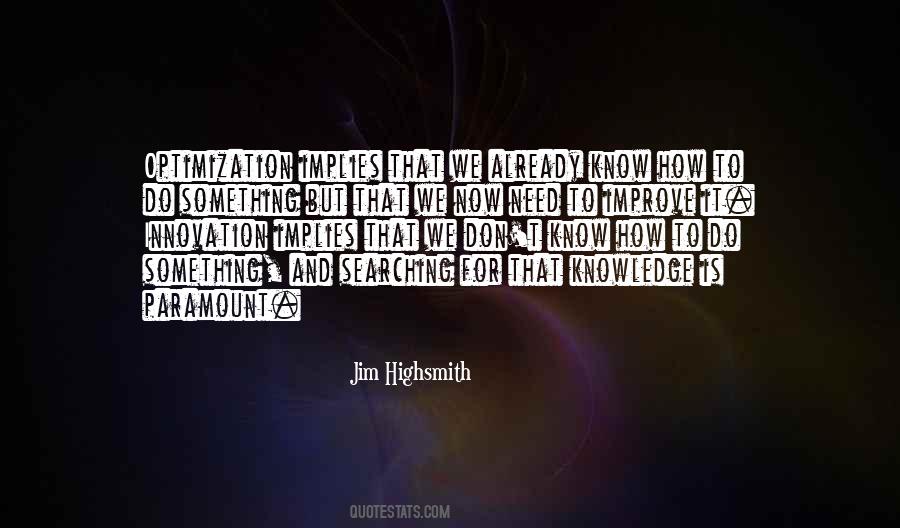 Knowledge And Innovation Quotes #1847964