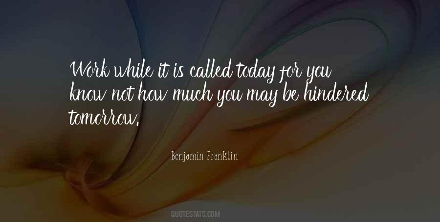 Work While You Work Quotes #1177995