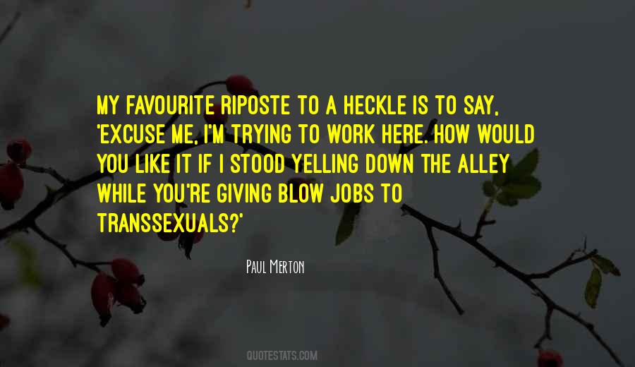 Work While You Work Quotes #1509396