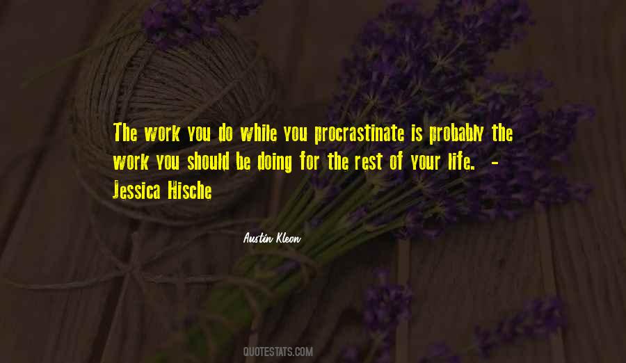Work While You Work Quotes #1510222
