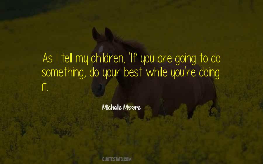 Work While You Work Quotes #337560