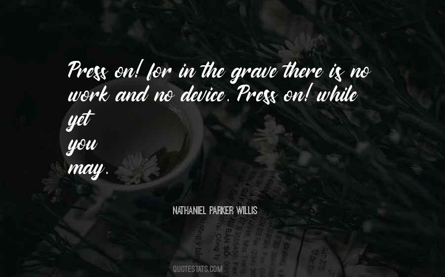 Work While You Work Quotes #829977