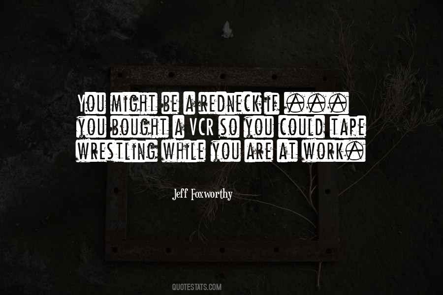 Work While You Work Quotes #985333