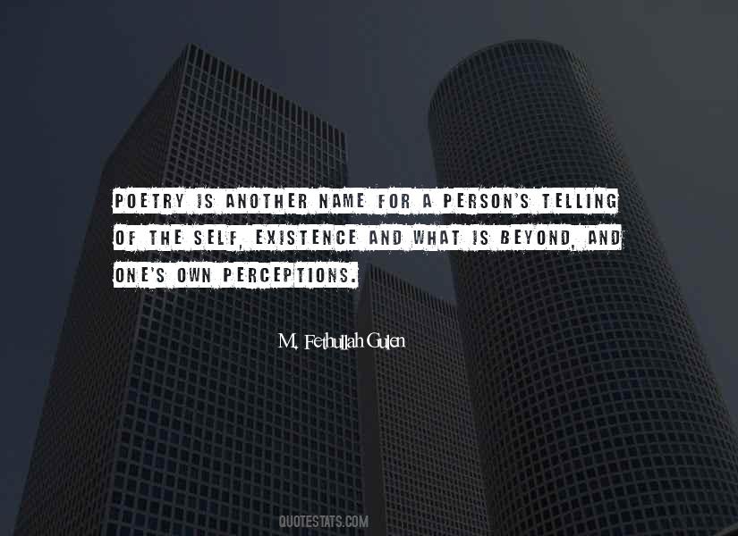 Self Existence Quotes #1317704