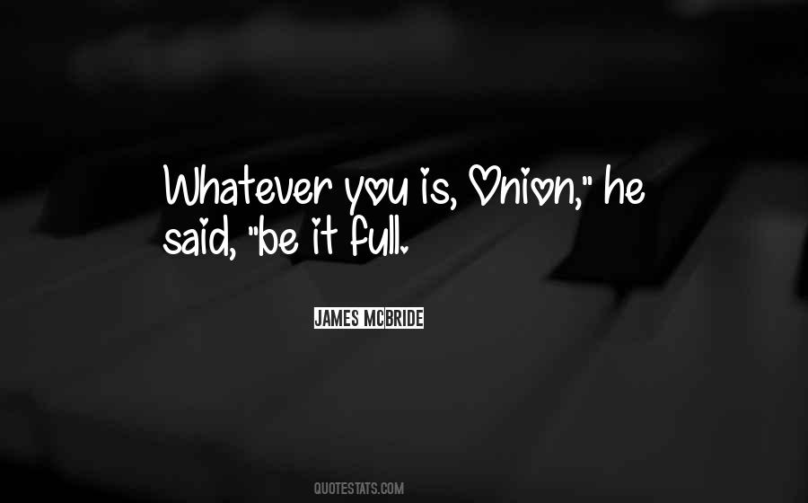 Self Existence Quotes #434004