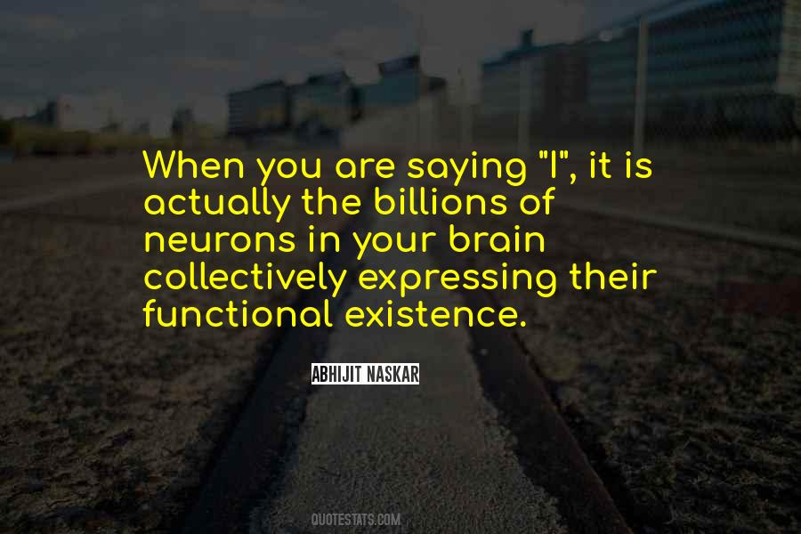 Self Existence Quotes #581223