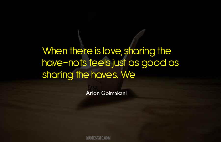 Love Feels Good Quotes #108472