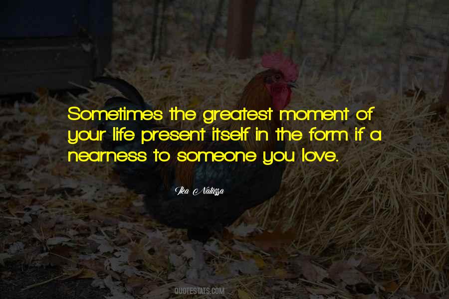 To Someone You Love Quotes #954879