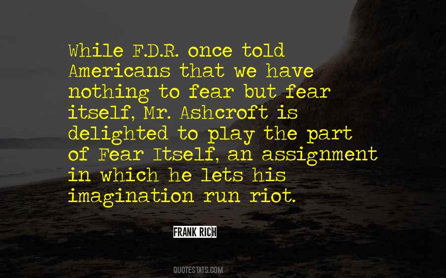 Frank D'angelo Quotes #812257